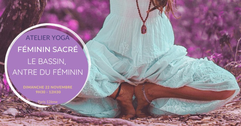 atelier yoga féminin sacré Racines