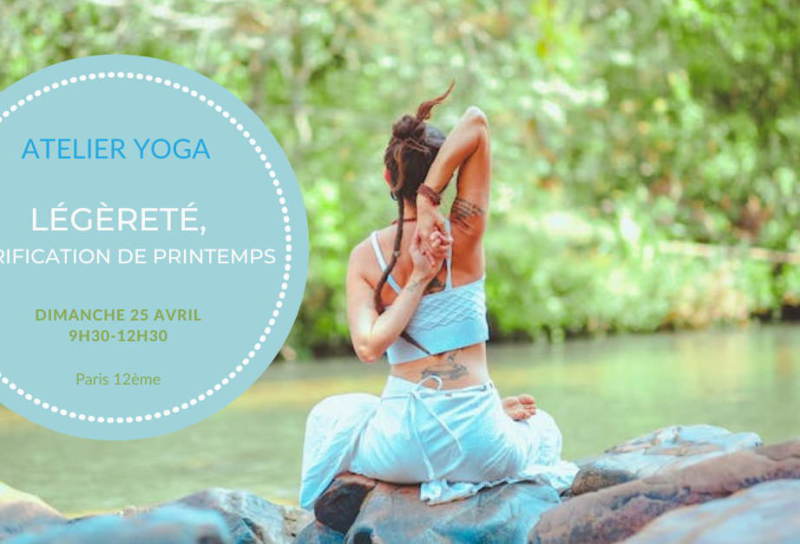 atelier yoga Légèreté purification de Printemps